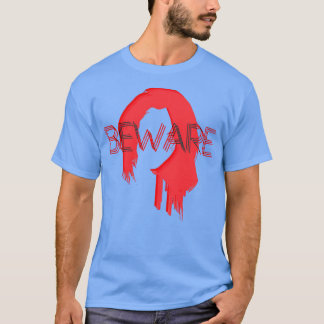 Camiseta Beware Redhead