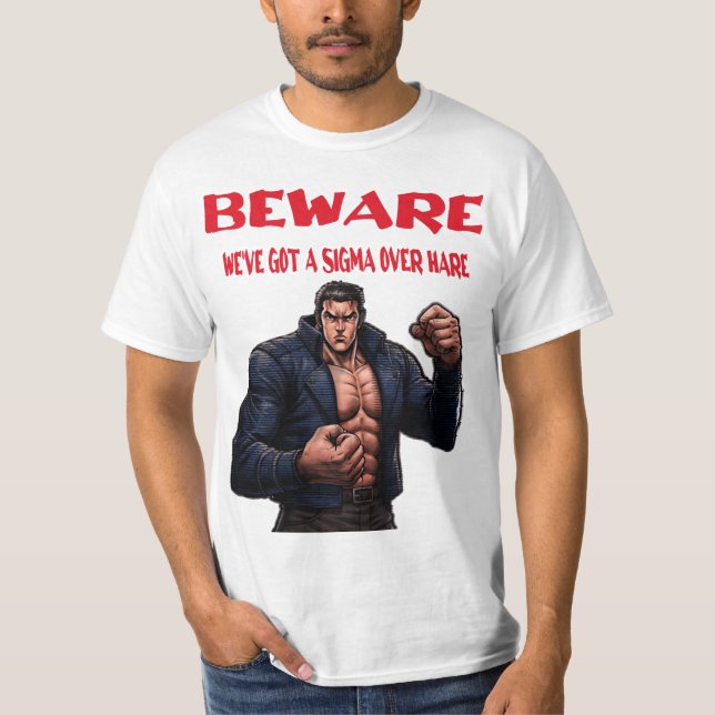Camiseta Beware, We've Got A sigma Over (Anverso)