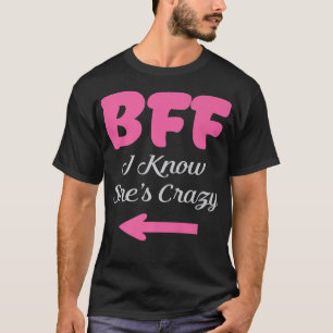 Camiseta BFF Mejores Amigos Chistes Chicas Conozco a su loc