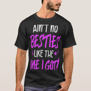 Camiseta BFF No es más que el que tengo para hombres y muje
