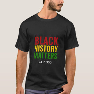 Camiseta BHM   CUESTIONES DE HISTORIA NEGRA 24.7.365   Negr