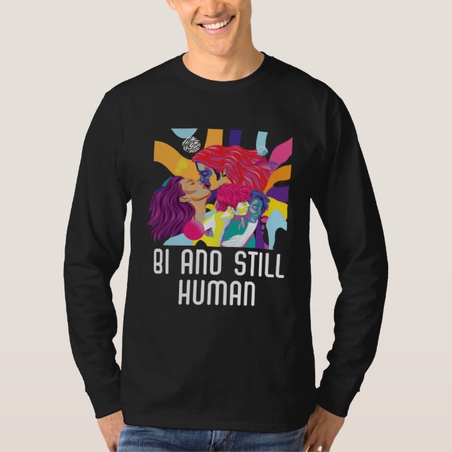 Camiseta Bi And Still Human Bisexual Rainbow Pride Bisexual (Anverso)