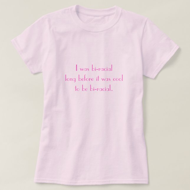 Camiseta BI-Racial (Diseño del anverso)