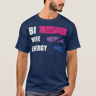 Camiseta Bi Wife Bi feliz orgullo de la energía
