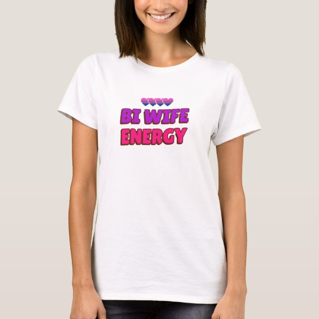 Camiseta Bi Wife Energy (Anverso)