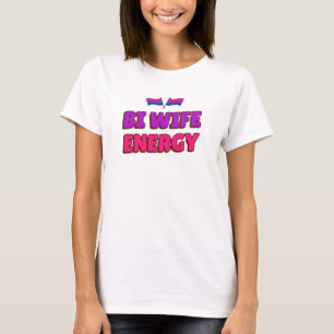 Camiseta Bi Wife Energy