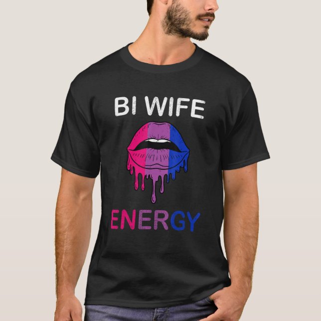 Camiseta Bi Wife Energy Bisexual Rainbow Kisses Bisexual Wo (Anverso)