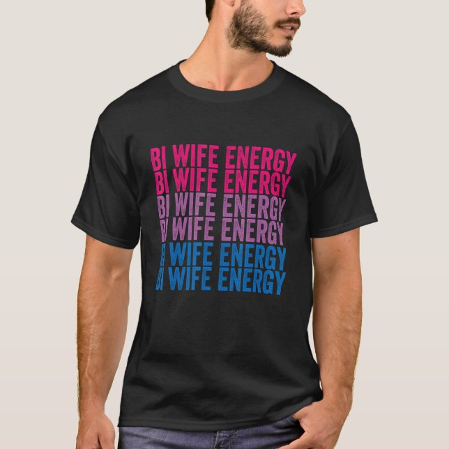 Camiseta Bi Wife Energy Lgbtq 1 (Anverso)