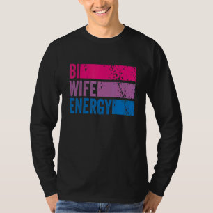 Camiseta Bi Wife Energy Lgbtq 2