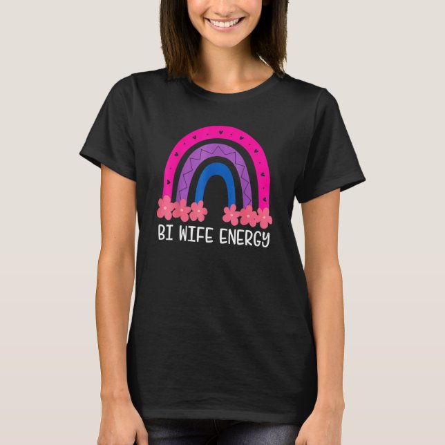 Camiseta Bi Wife Energy Lgbtq Orgullo Lgbt Esposa Lgbt Resp (Anverso)