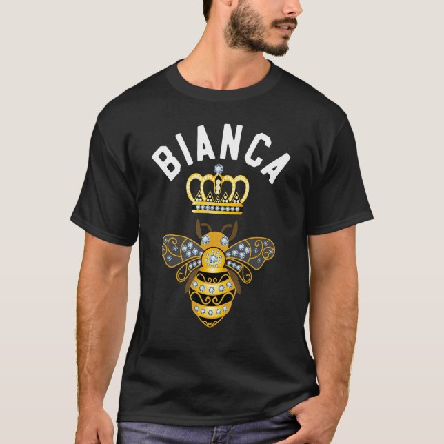 Camiseta Bianca Nombre Bianca Cumpleaños Regalos Reina Abej (Anverso)