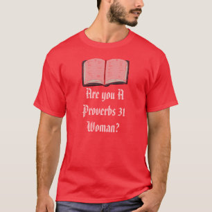 Camiseta ¿bible_01, es usted una mujer de los proverbios