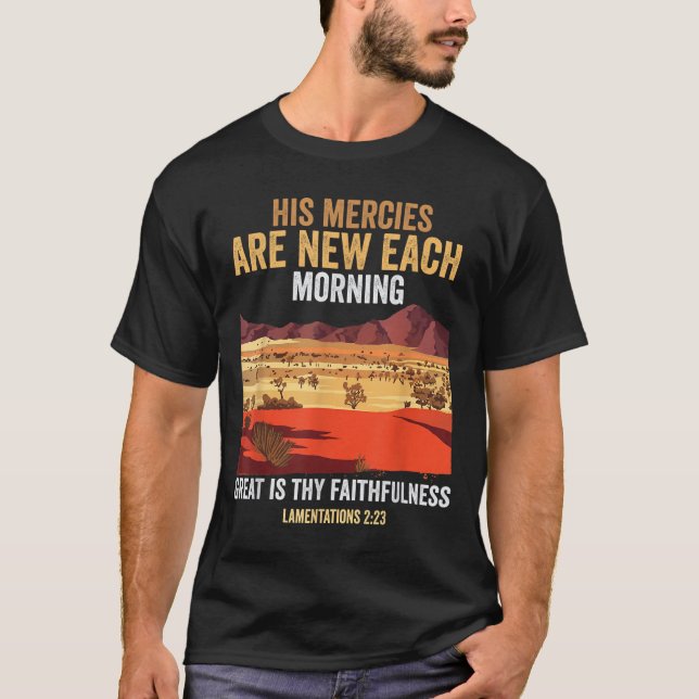 Camiseta Bible Quote His Mercies Are New Every Morning I Lo (Anverso)