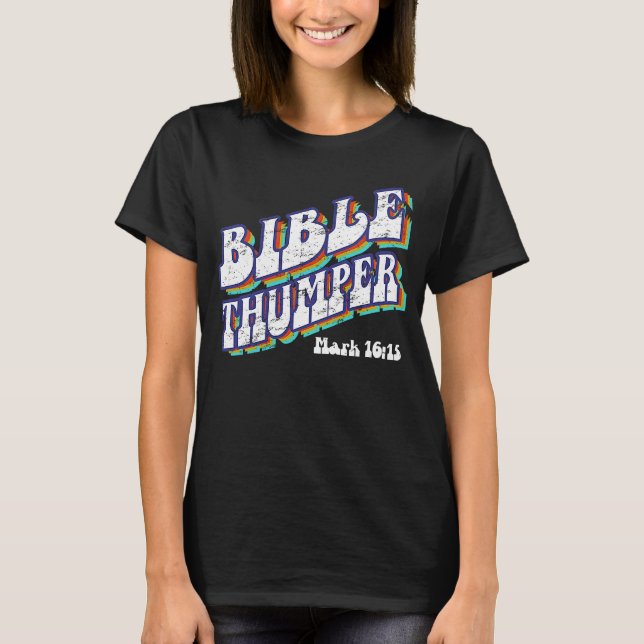 Camiseta Bible Thumper  Pastor Ministry Disciple and Clergy (Anverso)