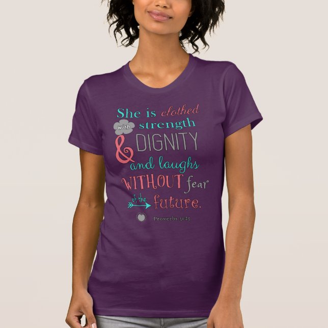 Camiseta Biblia, 31:25 de los proverbios, la visten en (Anverso)