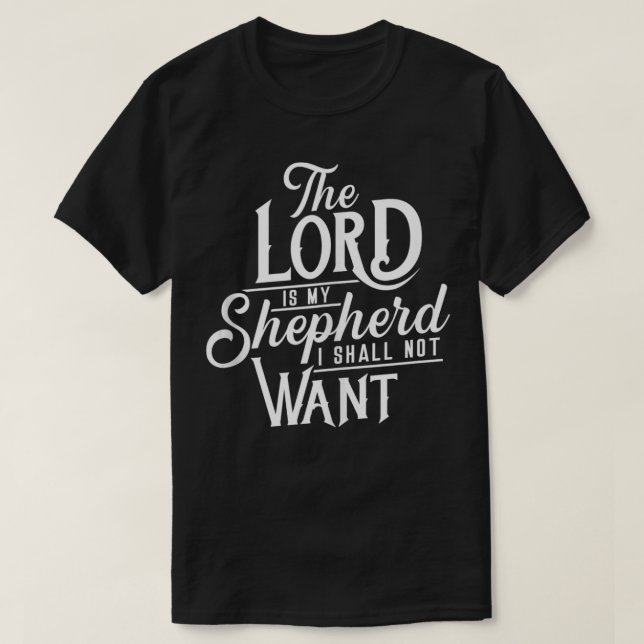 Camiseta Biblia Cristiana El Señor Es Mi Pastor No (Diseño del anverso)