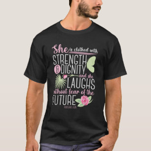 Camiseta Biblia cristiana versus proverbios 31 25 flor Rosa