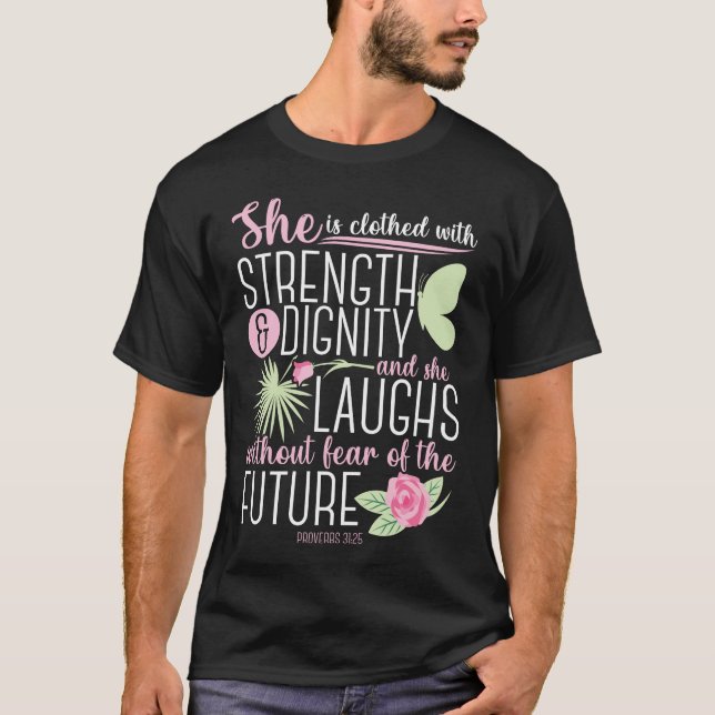 Camiseta Biblia cristiana versus proverbios 31:25 flor Rosa (Anverso)
