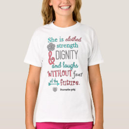 Camiseta Biblia, proverbios 31:25, ella está vestida con fu