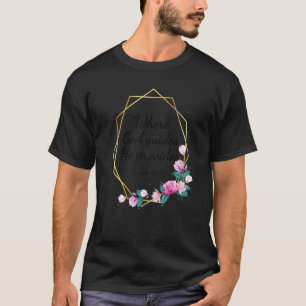 Camiseta Biblia Verse Isaiah 5811 Donde Dios Guia Que Él Pr