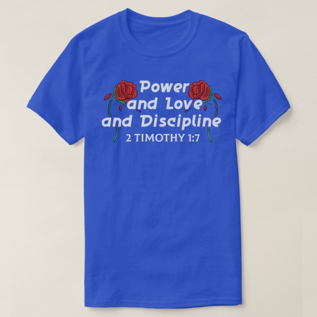 Camiseta Biblia Verse Poder Y Amor Y Disciplina Dios Prem (Diseño del anverso)
