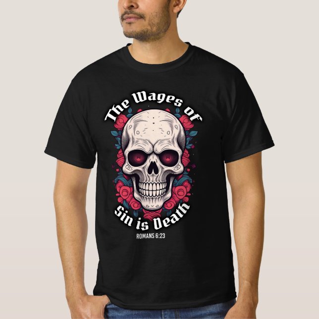 Camiseta Biblia Verse Wages of Sin es Death Skull T-Shirt (Anverso)