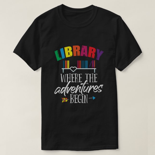 Camiseta Biblioteca bibliotecaria donde las aventuras empie (Diseño del anverso)