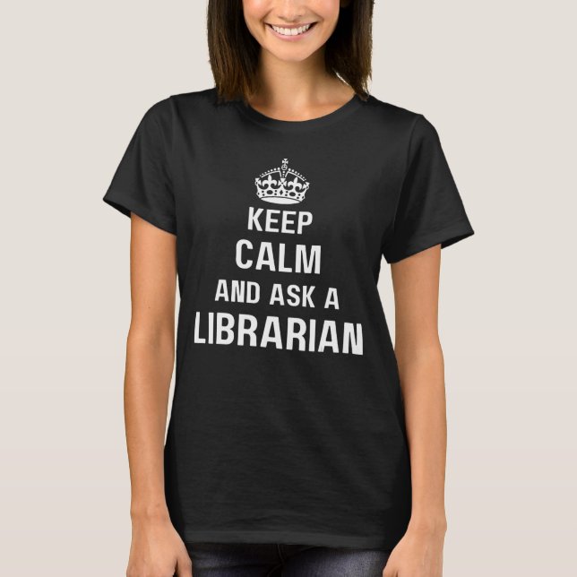 Camiseta Biblioteca Hombres Mujeres se mantienen tranquilas (Anverso)