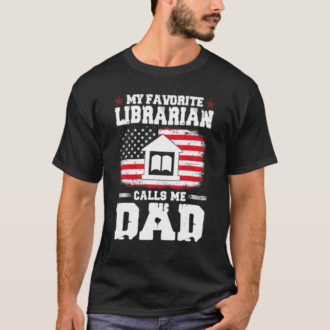 Camiseta Bibliotecario Favorito de los hombres me llama pap (Anverso)