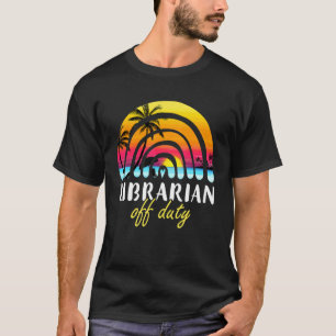Camiseta Bibliotecario fuera de Duty Beach Sunset Rainbow T