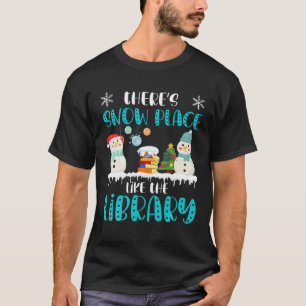 Camiseta Bibliotecario Hay Lugar De Nieve Como La Bibliotec
