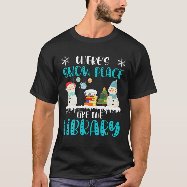 Camiseta Bibliotecario Hay Lugar De Nieve Como La Bibliotec (Anverso)