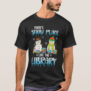Camiseta Bibliotecario Hay Lugar De Nieve Como La Bibliotec