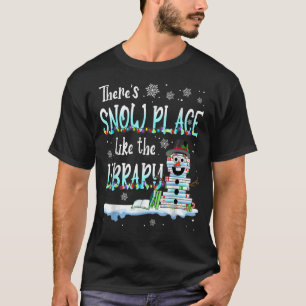 Camiseta Bibliotecario Hay Lugar De Nieve Como La Bibliotec