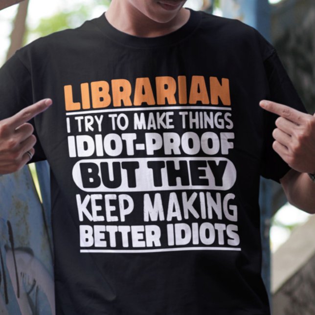 Camiseta Bibliotecario Intento Hacer Las Cosas Divertidas (Subido por el creador)
