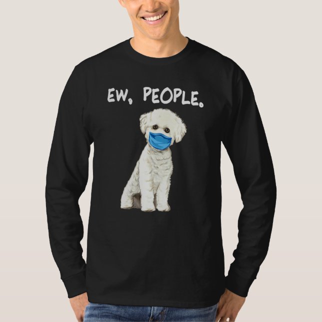 Camiseta Bichi Frise Ew People Perro con máscara facial (Anverso)