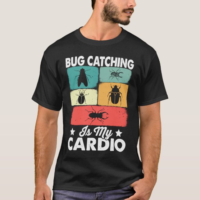 Camiseta Bicho  Ciencia de insectos  Atrapar bichos es mi c (Anverso)