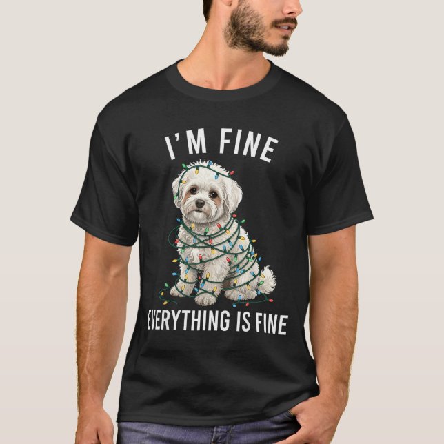 Camiseta Bichon Frise Christmas I'm Fine Everything Is Fine (Anverso)