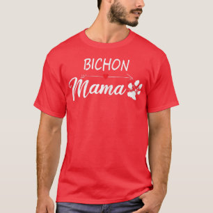 Camiseta Bichon Mama Bichon Mom Bichon