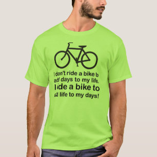 Camiseta Bicicleta: Adición de vida a mis días