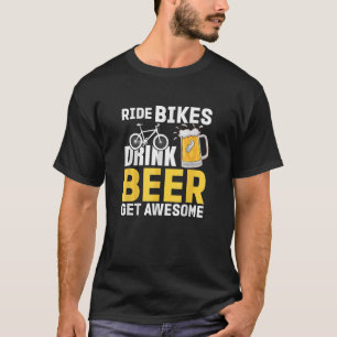 Camiseta Bicicleta Beer Beer Bebe Bebe Asombrosa Bebedor Bo
