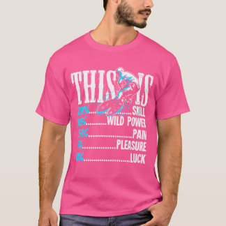 Camiseta Bicicleta Bmx Es Un Dolor De Poder De Habilidad Al