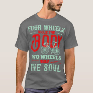 Camiseta Bicicleta Dos ruedas mueven el alma