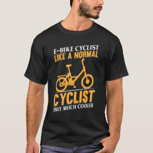 Camiseta Bicicleta electrónica como ciclista normal sólo Mu