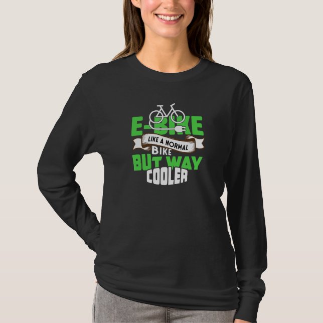 Camiseta Bicicleta electrónica como una bicicleta normal pe (Anverso)