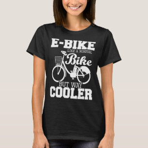 Camiseta Bicicleta electrónica como una bicicleta normal pe