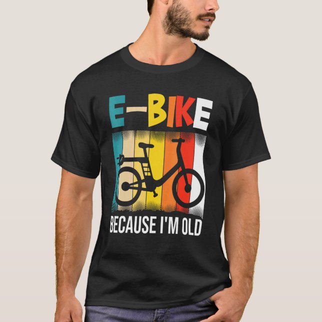 Camiseta Bicicleta electrónica porque soy viejo (Anverso)