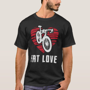Camiseta Bicicleta Grasa Fat Love Bike Biker MTB Ciclismo F