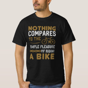 Camiseta Bicicleta - Nada se compara con montar en biciclet