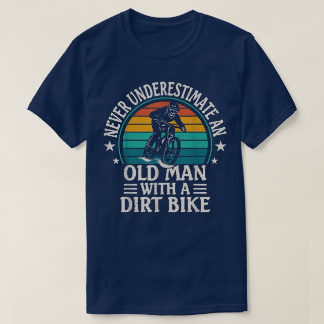 Camiseta Bicicleta sucia, nunca subestimes a un anciano con (Diseño del anverso)
